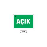 Gündoğdu Açık Uyarı Ikaz Levhası 175 x 25 cm