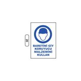Gündoğdu Baretini Giy Koruyucu Malzemeni Kullan Uyarı Ikaz Levhası - 1 Adet - 25X35CM