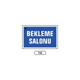 Gündoğdu Bekleme Salonu Uyarı Ikaz Levhası