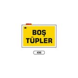 Gündoğdu Boş Tüpler Uyarı Ikaz Levhası 17,5X25 cm