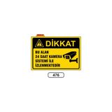 Gündoğdu Bu Alan 24 Saat Kamera Sistemi Ile Izlenmektedir Uyarı Levhası - 1 Adet - 25X35CM