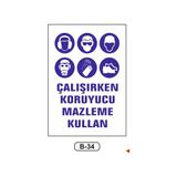 Gündoğdu Çalışırken Koruyucu Malzeme Kullan Uyarı Ikaz Levhası 35 x 50 cm