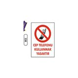Gündoğdu Cep Telefonu Kullanmak Yasaktır Uyarı Ikaz Levhası - 25 x 35 cm - Beyaz