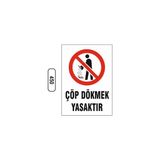 Gündoğdu Çöp Dökmek Yasaktır Uyarı Ikaz Levhası 25 x 35 cm