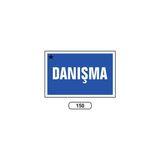 Gündoğdu Danışma Uyarı Ikaz Levhası 25 x 35 cm