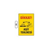 Gündoğdu Dikkat Asit Tehlikesi Uyarı Ikaz Levhası - 1 Adet - 25X35CM