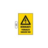 Gündoğdu Dikkat Yeraltı Kablosu Var Uyarı Ikaz Levhası - 25 x 35 cm - Sarı - Siyah