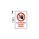 Gündoğdu Elektrikçiden Başkası Giremez Uyarı Ikaz Levhası
