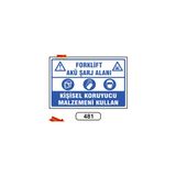 Gündoğdu Forklift Akü Şarj Alanı Uyarı Ikaz Levhası