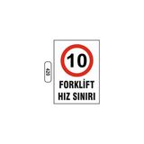 Gündoğdu Forklift Hız Sınırı 10 Uyarı Ikaz Levhası