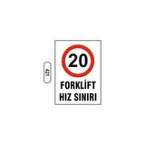 Gündoğdu Forklift Hız Sınırı 20 Uyarı Ikaz Levhası