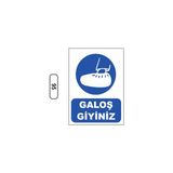 Gündoğdu Galoş Giyiniz Uyarı Ikaz Levhası 25X35 cm