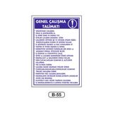 Gündoğdu Genel Çalışma Talimatı Uyarı Ikaz Levhası 35 x 50 cm