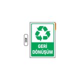 Gündoğdu Geri Dönüşüm Uyarı Ikaz Levhası 25X35 cm