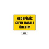 Gündoğdu Hedefimiz Sıfır Hatalı Üretim Uyarı Ikaz Levhası 25X35 cm