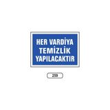 Gündoğdu Her Vardiya Temizlik Yapılacaktır Uyarı Ikaz Levhası