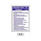 Gündoğdu Hidrolik Pres Talimatı Uyarı Ikaz Levhası 35 x 50 cm