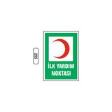Gündoğdu Ilk Yardım Noktası Uyarı Ikaz Levhası