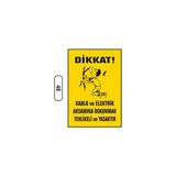 Gündoğdu Kablo ve Elektrik Aksamına Dokunmak Yasaktır Uyarı Ikaz Levhası - 1 Adet - 25X35CM