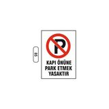 Gündoğdu Kapı Önüne Park Etmek Yasaktır Uyarı Ikaz Levhası