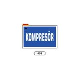 Gündoğdu Kompresör Uyarı Ikaz Levhası 17,5X25 cm