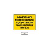 Gündoğdu Makinayı Ters Ederken Durdurun Uyarı Ikaz Levhası - 1 Adet - 25X35CM