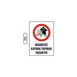 Gündoğdu Maskesiz Kaynak Yapmak Yasaktır Uyarı Ikaz Levhası - 25 x 35 cm - Beyaz