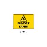 Gündoğdu Mazot Tankı Uyarı Ikaz Levhası 25 x 35 cm