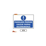 Gündoğdu Panoların Önünde Kauçuk Paspas Bulundurunuz Uyarı Ikaz Levhası - 1 Adet - 25X35CM