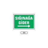 Gündoğdu Sığınağa Gider Sağ Uyarı Ikaz Levhası - 25 x 35 cm - Yeşil - Beyaz