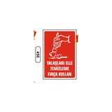 Gündoğdu Talaşları Elle Temizleme Fırça Kullan Uyarı Ikaz Levhası 25 x 35 cm