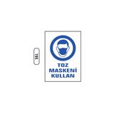 Gündoğdu Toz Maskeni Kullan Uyarı Ikaz Levhası 25X35 cm