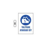 Gündoğdu Yalıtkan Ayakkabı Giy Uyarı Ikaz Levhası - 25 x 35 cm - Beyaz