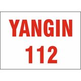 Gündoğdu Yangın 112 Uyarı İkaz Levhası 364 - 25 x 35 cm - Beyaz
