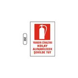 Gündoğdu Yangın Cihazını Kolay Alınabilecek Şekilde Tut Uyarı Ikaz Levhası