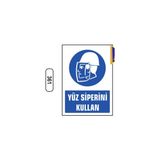 Gündoğdu Yüz Siperini Kullan Uyarı Ikaz Levhası - 25 x 35 cm - Beyaz