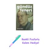 Gündüz Feneri: Gündüz Vassaf'La Nehir Söyleşi + Renkli Fosforlu Kalem