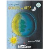 Gündüz Ve Gece - Çocuklar İçin Bilim - Mi-hye Kim