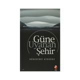 Güne Uyanan Şehir - Hüdaverdi Aydoğdu