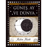 Güneş Ay ve Dünya - Robin Heath