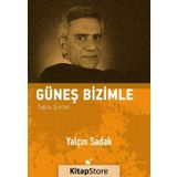 Güneş Bizimle - Yalçın Sadak