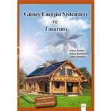 Güneş Enerjisi Sistemleri ve Tasarımı - A. Etem Gürel