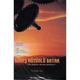 GÜNEŞ HÜZÜNLÜ BATAR - TÜRKÖĞER KOÇ