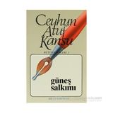 GÜNEŞ SALKIMI - CEYHUN ATUF KANSU