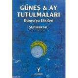 GÜNEŞ VE AY TUTULMALARI - SEPHARIAL