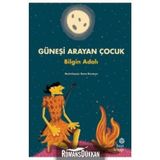 Güneşi Arayan Çocuk - Bilgin Adalı