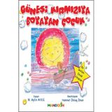 GÜNEŞİ KIRMIZIYA BOYAYAN ÇOCUK - N. AYLIN ATILLÂ