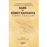 Güneybatı Kafkasya Kars Rumları ve Konstandinos Kinigopulos’un Anıları - Bingür Sönmez