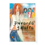 Günışığı Kitaplığı 9786059405287 Duvarda Üç Hafta