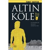Günışığı Kitaplığı Altın Köle - İsmet Bertan
